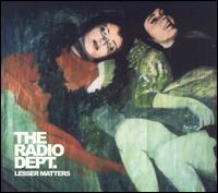 Lesser Matters von The Radio Dept.