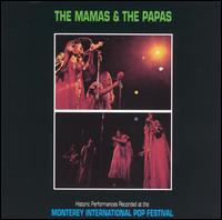Monterey International Pop Festival von The Mamas & the Papas