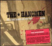 We've Got Blood on the Toes of Our Boots von The Hangmen