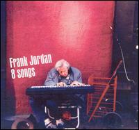 Eight Songs von Frank Jordan