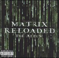 Matrix Reloaded: The Album von Various Artists