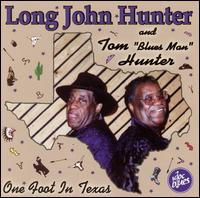 One Foot in Texas von Long John Hunter