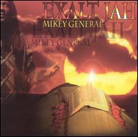 Exalt Jah von Mikey General