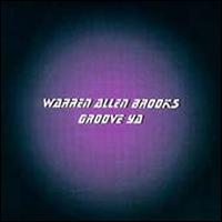 Groove Ya von Warren Allen Brooks