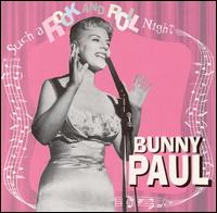 Such a Rock and Roll Night von Bunny Paul