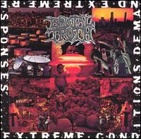 Extreme Conditions Demand Extreme Responses von Brutal Truth