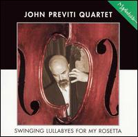 Swinging Lullabyes for My Rosetta von John Previti