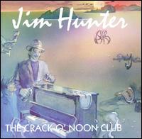 Crack O' Noon Club von Jim Hunter