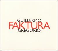 Guillermo Gregorio: Faktura von Guillermo Gregorio