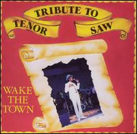 Wake the Town von Tenor Saw