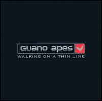 Walking on Thin Line von Guano Apes