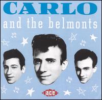 Carlo and the Belmonts von Carlo & the Belmonts