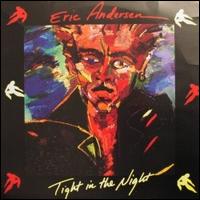 Tight in the Night von Eric Andersen