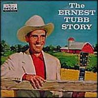 Ernest Tubb Story [With the Texas Troubadors] von Ernest Tubb