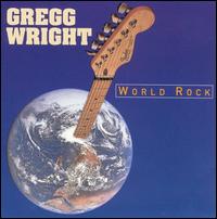 World Rock von Gregg Wright