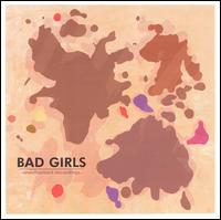 Unauthorized Recordings von Bad Girls