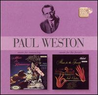 Music for Romancing/Music for the Fireside von Paul Weston