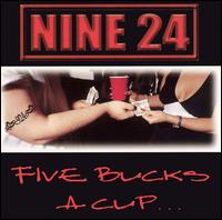 Five Bucks a Cup von 924