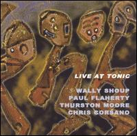 Live at Tonic von Wally Shoup