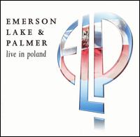 Live in Poland von Emerson, Lake & Palmer