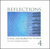 Reflections, Vol. 4: Piano von Derrick Jackson