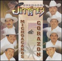 Michoacanos de Corazon von Hermanos Jimenez