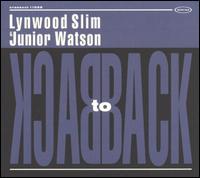 Back to Back von Lynwood Slim