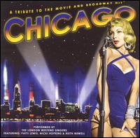 Chicago: Tribute to the Movie and Broadway Hit von The London Westend Singers