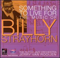 Something to Live For: The Music of Billy Strayhorn von The Dutch Jazz Orchestra Group