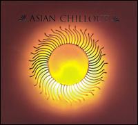 Asian Chillout von Various Artists