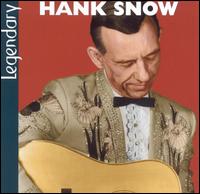 Legendary von Hank Snow