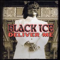 Deliver Me von Black Ice