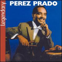 Legendary von Pérez Prado