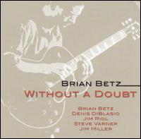 Without a Doubt von Brian Betz