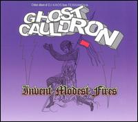 Invent Modest Fires von Ghost Cauldron