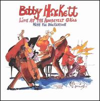 Live at the Roosevelt Grill With Vic Dickenson, Vol. 4 von Bobby Hackett