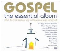 Gospel: The Essential Album von Various Artists