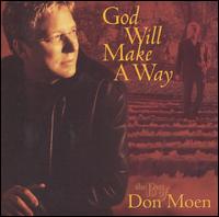 God Will Make a Way: The Best of Don Moen von Don Moen