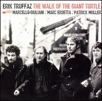 Walk of the Giant Turtle von Erik Truffaz