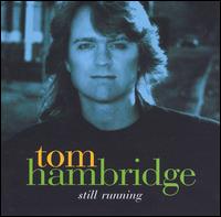 Still Running von Tom Hambridge