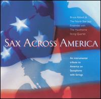 Sax Across America von Bruce Abbott