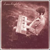 Lowlights von Lowlights