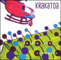 We Are The Rowboats von Krakatoa