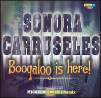 Boogaloo Is Here von La Sonora Carruseles