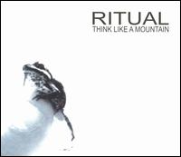 Think Like a Mountain von Ritual