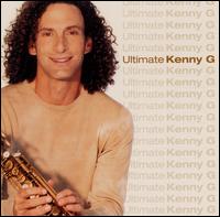 Ultimate Kenny G von Kenny G