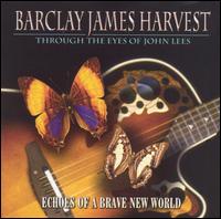 Echoes of a Brave New World von Barclay James Harvest