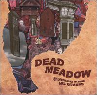 Shivering King and Others von Dead Meadow