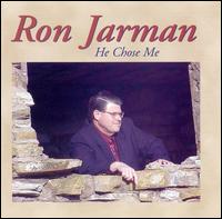 He Chose Me von Ron Jarman