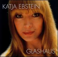 Glashaus von Katja Ebstein